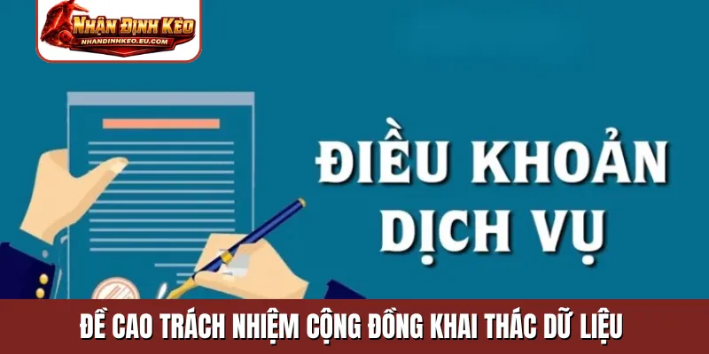Đề cao trách nhiệm cộng đồng khai thác dữ liệu