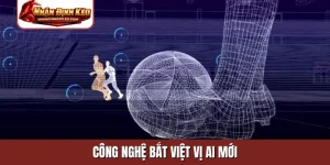 công nghệ bắt việt vị AI mới