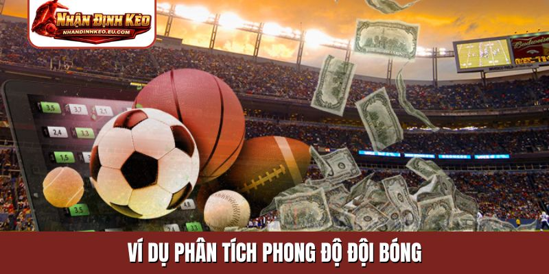 Ví dụ phân tích phong độ đội bóng